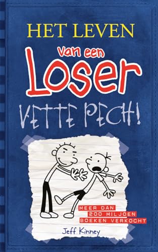 Vette pech! (Het leven van een loser, 2)
